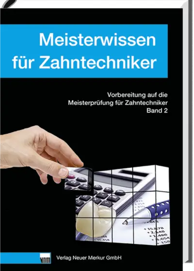 Meisterwissen für Zahntechniker 2