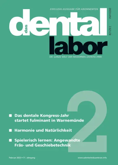 das dental labor, Ausgabe 2023/02