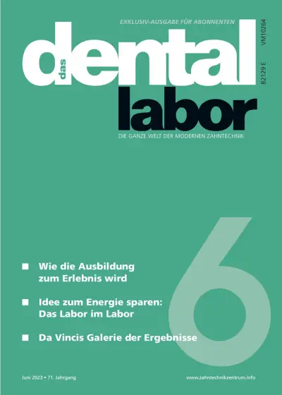 das dental labor, Ausgabe 2023/06