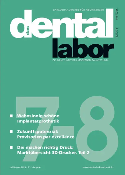 das dental labor, Ausgabe 2023/07-08