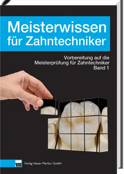 Meisterwissen für Zahntechniker