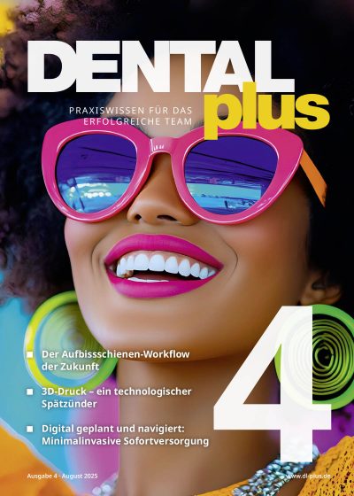 DENTALplus, Ausgabe 2025/04