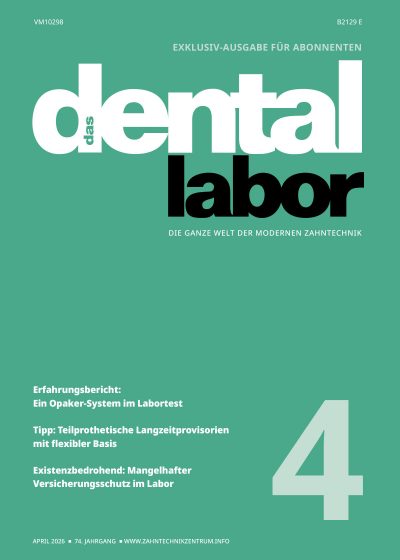 das dental labor, Ausgabe 2026/4